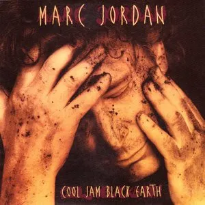 Pochette de Cool Jam Black Earth de Marc Jordan