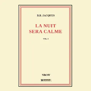 Pochette de La nuit sera calme de B.B. Jacques