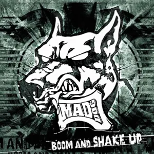 Pochette de Boom and Shake Up de DJ Mad Dog