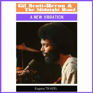 Pochette de A New Vibration (Live Eugene '78) de Gil Scott‐Heron