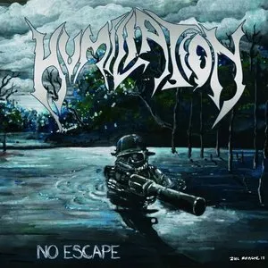 Pochette de No Escape de Humiliation