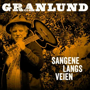 Pochette de Sangene langs veien de Trond Granlund