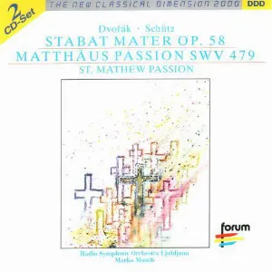 Pochette Dvorák: Stabat Mater op. 58 / Schütz: Matthäus Passion SWV 479