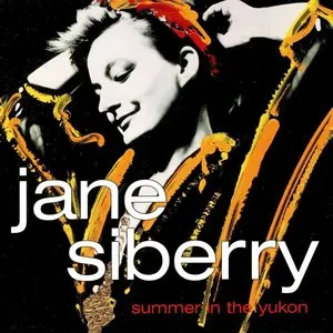 Pochette de Summer in the Yukon de Jane Siberry