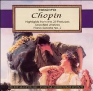 Pochette Romantic Chopin: Highlights From The 24 Preludes / Selected Waltzes / Piano Sonata No. 2