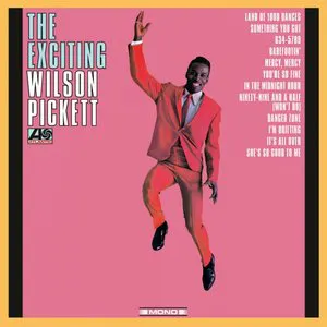 Pochette In The Midnight Hour + The Exciting Wilson Pickett