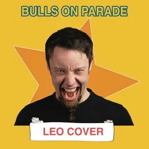 Pochette de Bulls On Parade (Leo Version) de Leo Moracchioli