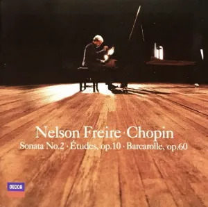 Pochette de Sonata no. 2 / Études, op. 10 / Barcarolle, op. 60 de Fryderyk Chopin - Nelson Freire