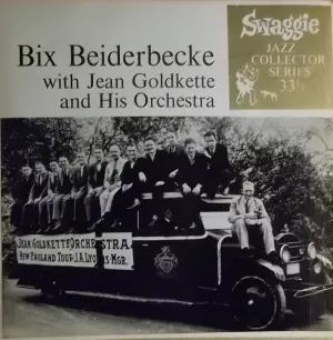 Pochette Bix Beiderbecke With Jean Goldkette and His Orchestra