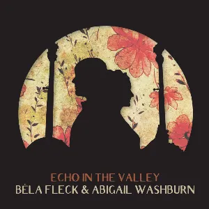 Pochette de Echo in the Valley de Béla Fleck