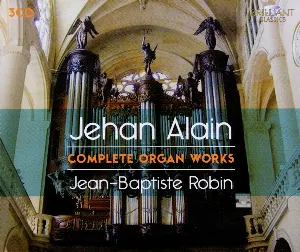 Pochette de Complete Organ Works de Jehan Alain