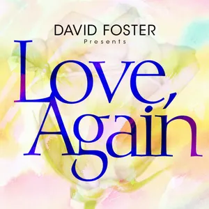 Pochette de David Foster Presents Love, Again de David Foster