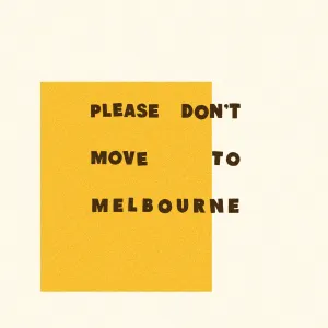 Pochette de Please Don’t Move to Melbourne de Ball Park Music