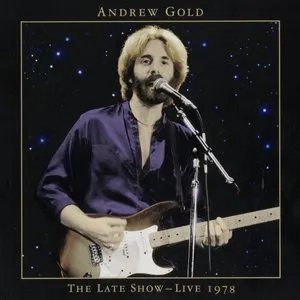 Pochette de The Late Show: Live 1978 de Andrew Gold