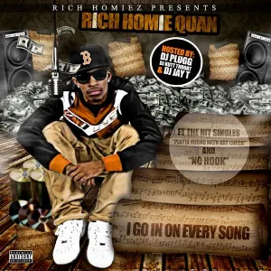 Pochette de I Go In On Every Song de Rich Homie Quan