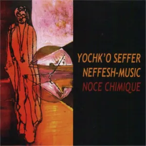 Pochette de Noce Chimique de Yochk’o Seffer