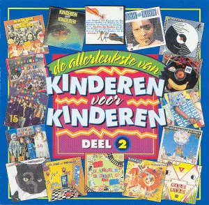 Pochette de De allerleukste van Kinderen voor Kinderen, Deel 2 de Kinderen voor Kinderen
