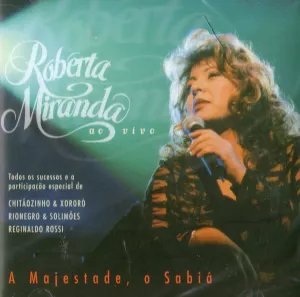 Pochette de A majestade, o sabiá (ao vivo) de Roberta Miranda