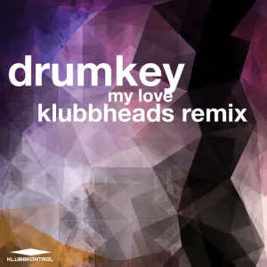 Pochette de My Love (Klubbheads Remix) de Klubbheads