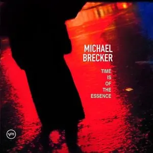 Pochette de Time Is of the Essence de Michael Brecker
