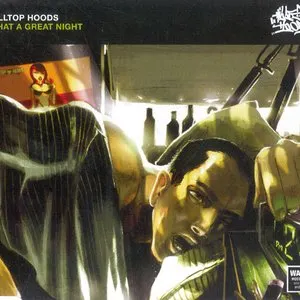Pochette de What a Great Night de Hilltop Hoods