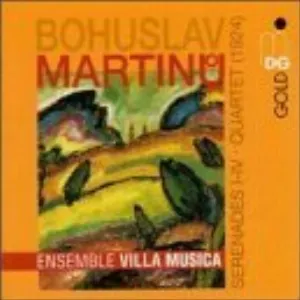 Pochette de Serenades I-IV / Quartet de Ensemble Villa Musica - Bohuslav Martinů