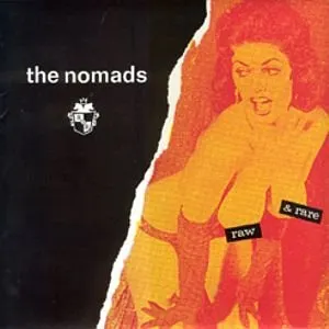 Pochette de r&r (raw and rare) de The Nomads