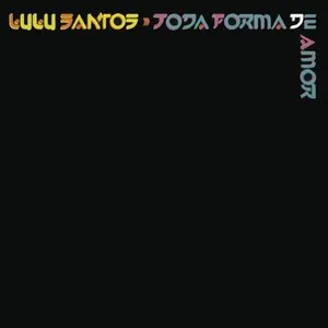 Pochette de Toda forma de amor de Lulu Santos