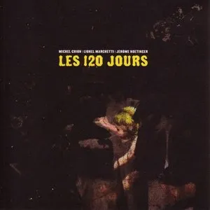 Pochette de Les 120 jours de Lionel Marchetti