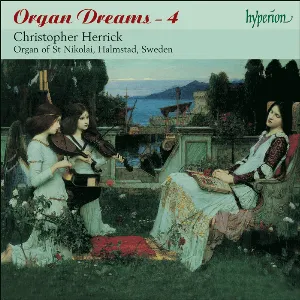 Pochette de Organ Dreams 4 de Christopher Herrick