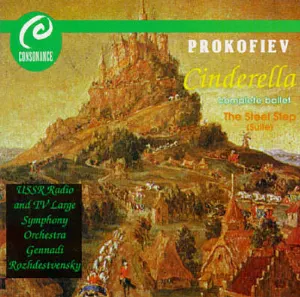 Pochette de Cinderella (Complete Ballet) / The Steel Step (Suite) de Sergei Prokofiev - Tchaikovsky Symphony Orchestra - Gennady Rozhdestvensky