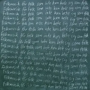 Pochette de Folkmusik för folk som inte kan bete sig som folk de bob hund
