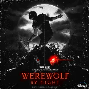 Pochette Marvel Studios’ Werewolf By Night: Original Soundtrack