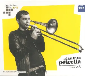 Pochette de Jazzitaliano Live 2016: Trio 70's de Gianluca Petrella