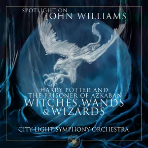 Pochette de Witches, Wands & Wizards (From "Harry Potter and the Prisoner of Azkaban") de John Williams