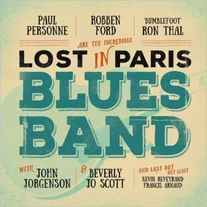 Pochette Lost In Paris Blues Band