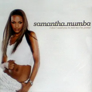 Pochette de Don’t Need You To (Tell Me I’m Pretty) de Samantha Mumba