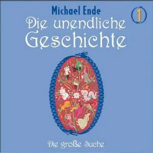 Pochette de Die unendliche Geschichte 1: Die große Suche de Michael Ende