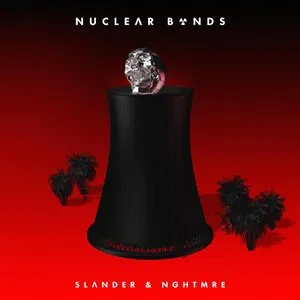 Pochette de NUCLEAR BONDS de SLANDER - NGHTMRE