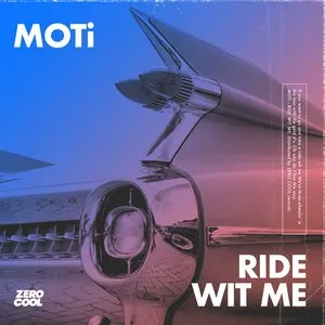 Pochette de Ride Wit Me de MOTi