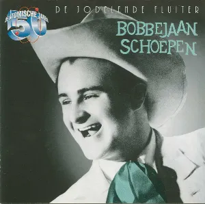 Pochette de De jodelende fluiter de Bobbejaan Schoepen