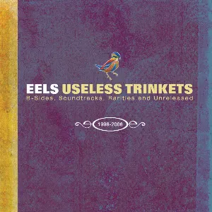 Pochette Useless Trinkets: B‐Sides, Soundtracks, Rarities and Unreleased: 1996–2006
