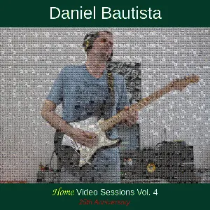 Pochette de Home Video Sessions Vol. 4 (25th Anniversary) de Daniel Bautista
