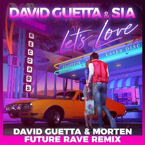 Pochette Let’s Love (David Guetta & MORTEN Future Rave Remix)