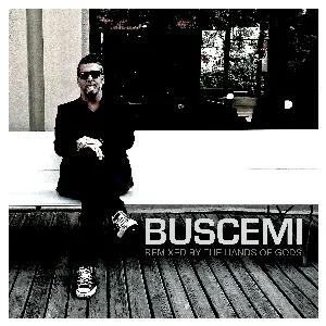 Pochette de Remixed by the Hands of Gods de Buscemi