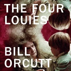 Pochette de The Four Louies de Bill Orcutt