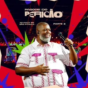 Pochette de Pagode do Pericão, Pt. 2 (Ao Vivo Em São Paulo) de Péricles