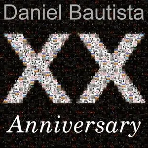 Pochette de XX Anniversary de Daniel Bautista
