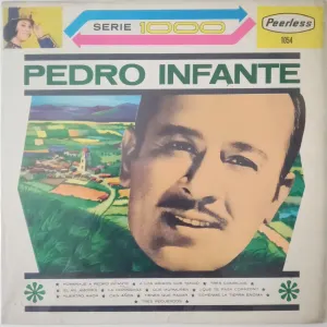 Pochette de A los amigos que tengo, serie de homenaje a Pedro Infante, vol. 4 de Pedro Infante