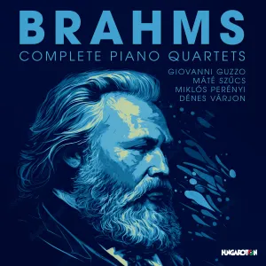 Pochette de Complete Piano Quartets de Johannes Brahms - Miklós Perényi - Dénes Várjon